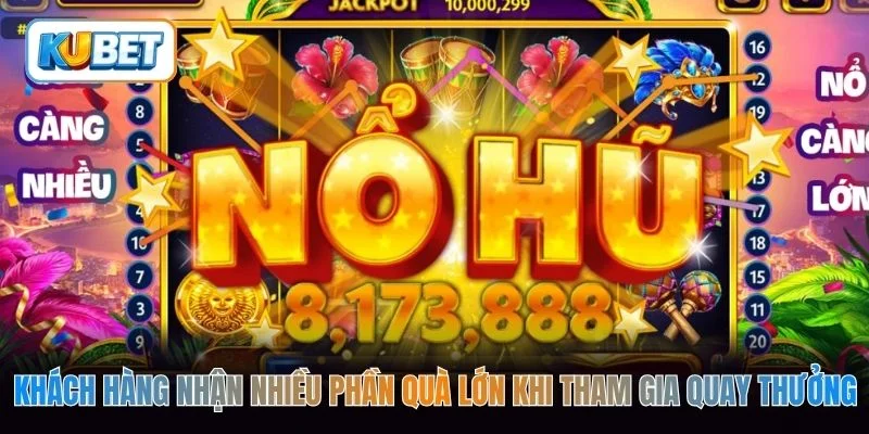 Khách hàng nhận nhiều phần quà lớn khi tham gia quay thưởng