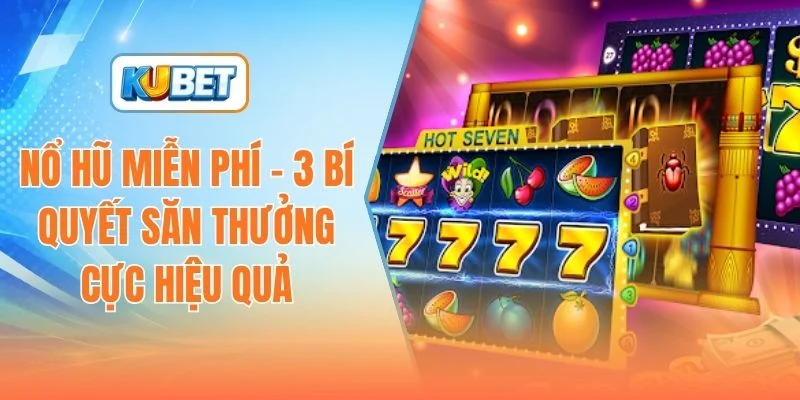 Nổ hũ miễn phí