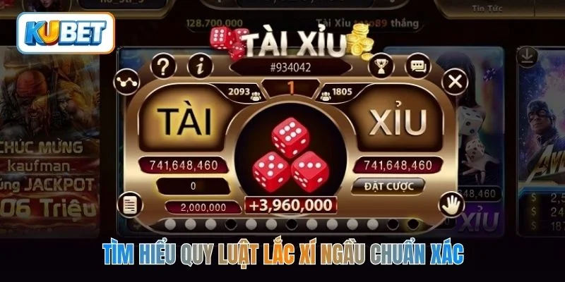 Tìm hiểu quy luật lắc xí ngầu chuẩn xác